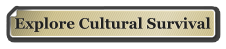 Explore Cultural Survival